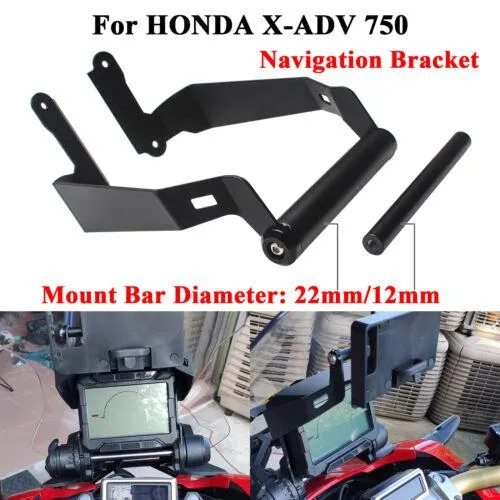 GPS Navigation Bracket For HONDA X-ADV 750 2017-20 22mm/12mm Mount Phone Holder